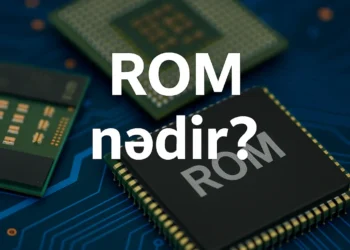 ROM nədir və necə işləyir