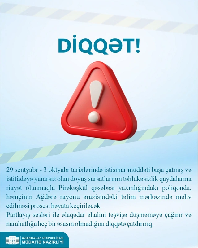 Pirəkəşkül və Ağdərədə partlayış xəbərdarlığı